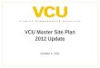 VCU Master Site Plan 2012 Update October 4, 2011