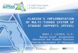 F LORIDA ’ S I MPLEMENTATION OF M ULTI - TIERED S YSTEM OF S TUDENT S UPPORTS (MTSSS) Bambi J. Lockman, LL.D. Bureau Chief, Exceptional Education and Student