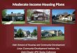 Moderate Income Housing Plans Utah Division of Housing and Community Development Lotus Community Development Institute, Inc. Utah Chapter APA Spring Coference