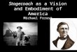 Stagecoach as a Vision and Embodiment of America Michael Forest