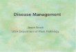 Disease Management Jason Brock UGA Department of Plant Pathology