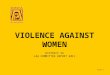 Seite 1 VIOLENCE AGAINST WOMEN DISTRICT 29 LAA COMMITTEE REPORT 2011
