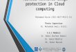 Virtual machines image protection in Cloud computing Muhammad Kazim (2011-NUST-MSCCS-23) Thesis Supervisor Dr. Muhammad Awais Shibli G.E.C Members Dr