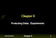Essential Statistics Chapter 81 Producing Data: Experiments