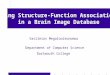 Vasileios Megalooikonomou Department of Computer Science Dartmouth College Mining Structure-Function Associations in a Brain Image Database