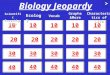 Biology Jeopardy 10 20 30 40 10 20 30 40 10 20 30 40 >>>> 10 20 30 Scientific Investigation Ecology Graphs &More Vocab 10 20 30 40 Characteristics of