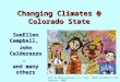 Changing Climates @ Colorado State SueEllen Campbell, John Calderazzo, and many others Art by Mahta Bazzaz (7), Iran, UNEP Children’s Art Contest, 2007