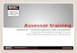 Assessor training Module 6 – Communications with Candidates Interstate Renewable Energy Council IREC ISPQ Accreditation and Certification Assessor Training