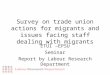 Survey on trade union actions for migrants and issues facing staff dealing with migrants ETUI –EPSU Seminar Report by Labour Research Department