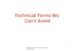 1999 Asian Women's Network Training Workshop 1 Technical Terms We Can’t Avoid