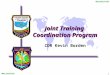 1 UNCLASSIFIED Joint Training Coordination Program CDR Kevin Borden