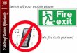 Switch off your mobile phone No fire tests planned FM Group Business Opportunity