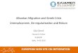 Albanian Migration and Greek Crisis Unemployment, De-regularization and Return Eda Gemi Research Fellow ELIAMEP Sofia, 14-02-2014