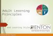 Denton ISD AEL Program Adult Learning Principles and Learning Styles
