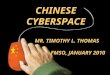 CHINESE CYBERSPACE MR. TIMOTHY L. THOMAS FMSO, JANUARY 2010