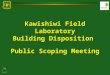 Kawishiwi Field Laboratory Building Disposition Public Scoping Meeting