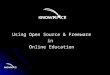 Using Open Source & Freeware in Online Education