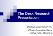 The Desk Research Presentation Mariam Darchiashvili Chavchavadze State University, Georgia