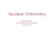Nuclear Chemistry David A. Katz Pima Community College Tucson, AZ