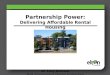 Partnership Power: Delivering Affordable Rental Housing Dr Tony Gilmour Built Environment Design Professions 2 June 2010