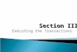 Executing the Transactions Section III. Pricing in International Trade