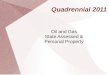 Quadrennial 2011 Oil and Gas State Assessed & Personal Property