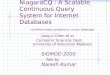NiagaraCQ : A Scalable Continuous Query System for Internet Databases (modified slides available on course webpage) Jianjun Chen et al Computer Sciences