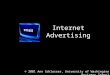 Internet Advertising © 2001 Ann Schlosser, University of Washington Business School