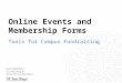 Online Events and Membership Forms Tools for Campus Fundraising
