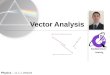 Vector Analysis Physics – 11.1.1 Vectors. 5a N 5b N N