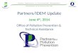 Partners/IDEM Update June 4 th, 2014 Office of Pollution Prevention & Technical Assistance