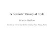 A Semiotic Theory of Style Martin Siefkes Technical University Berlin / Institut Jean Nicod, Paris