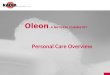 Personal Care Overview Oleon : A NATURAL CHEMISTRY