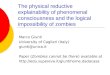 The physical reductive explainability of phenomenal consciousness and the logical impossibility of zombies Marco Giunti University of Cagliari (Italy)