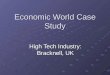 Economic World Case Study High Tech Industry: Bracknell, UK