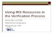 Using IRS Resources in the Verification Process December 10,2009 SWASFAA Conference Albuquerque, NM