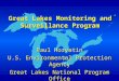 Great Lakes Monitoring and Surveillance Program Paul Horvatin U.S. Environmental Protection Agency Great Lakes National Program Office (GLNPO)