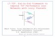 Networks Lab, Rensselaer Polytechnic Institute 1 LT-TCP: End-to-End Framework to Improve TCP Performance over Networks with Lossy Channels Omesh Tickoo,