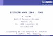 Nestlé Research Center EVITHERM WORK 2004 : FOOD A. RAEMY Nestlé Research Centre Nestec LTD CH- 1000 Lausanne 26 Switzerland According to the request of