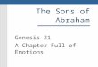 The Sons of Abraham Genesis 21 A Chapter Full of Emotions