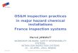 Inspections in chemical hazard installations15/09/2015 OS&H inspection practices in major hazard chemical installations France inspection systems Hervé