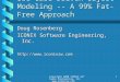 Copyright 2000 ICONIX Software Engineering, Inc.  1 Use Case Driven Object Modeling -- A 99% Fat-Free Approach Doug Rosenberg ICONIX Software