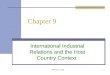 IHRM, Dr. N. Yang1 Chapter 9 International Industrial Relations and the Host Country Context