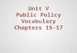 Q1. Public policy process A1. The political interactions that lead to the emergence and resolution of public policy issues
