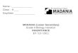 MADANIA (Lower Secondary) Grade 9 Biology Handout INHERITANCE 17 / 10 / 2011 Name: ______________ Class : 9 ___ Day/date: ______________
