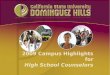 2009 Campus Highlights for High School Counselors