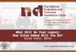 What Will Be Your Legacy: How Value-Added Will You Be? David Osher, NDTAC
