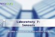 Laboratory 7: Sensors. Overview Objective Background Materials Procedure Report / Presentation Closing