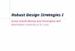 Robust Design Strategies I Gruia-Catalin Roman and Christopher Gill Washington University in St. Louis