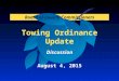 Towing Ordinance Update Board of County Commissioners Discussion August 4, 2015